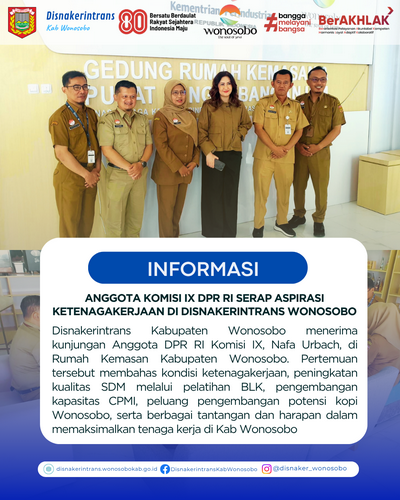 Komisi IX DPR RI Serap Aspirasi Ketenagakerjaan di Disnakerintrans Wonosobo