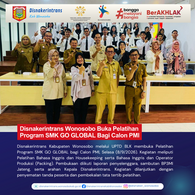 Disnakerintrans Wonosobo Buka Pelatihan Program SMK GO GLOBAL bagi Calon PMI