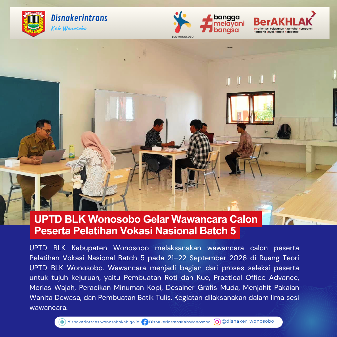 UPTD BLK Wonosobo Gelar Wawancara Calon Peserta Pelatihan Vokasi Nasional Batch 5