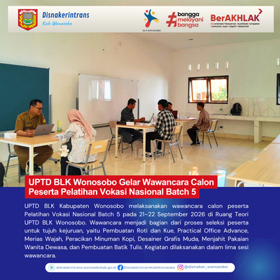 UPTD BLK Wonosobo Gelar Wawancara Calon Peserta Pelatihan Vokasi Nasional Batch 5