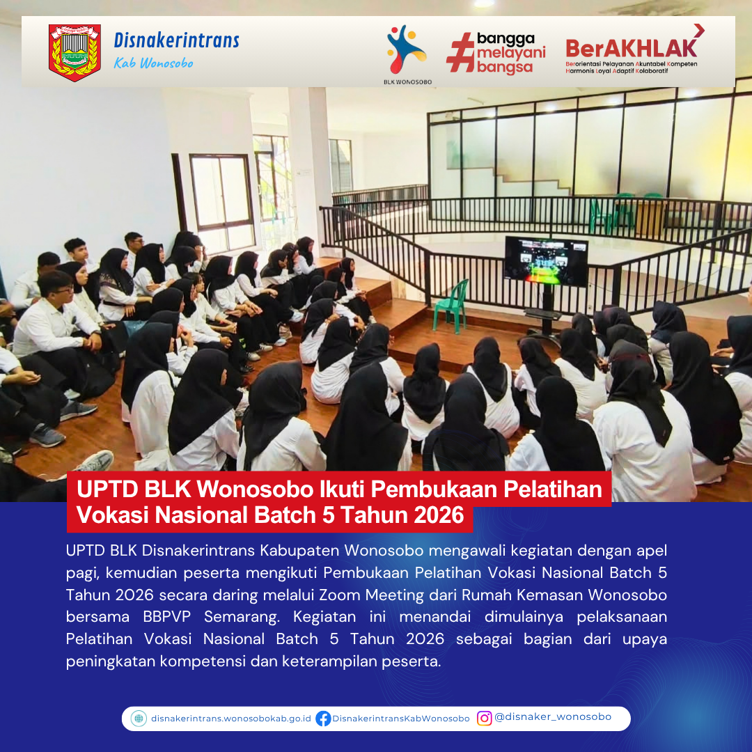 UPTD BLK Wonosobo Ikuti Pembukaan Pelatihan Vokasi Nasional Batch 5 Tahun 2026