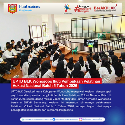 UPTD BLK Wonosobo Ikuti Pembukaan Pelatihan Vokasi Nasional Batch 5 Tahun 2026