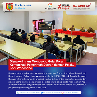 Disnakerintrans Wonosobo Gelar Forum Komunikasi Pemerintah Daerah dengan Pelaku Kopi Wonosobo
